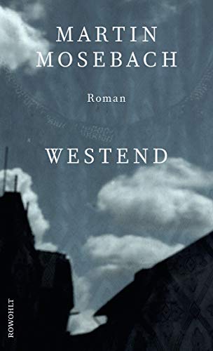 Martin Mosebach - Westend - Preis vom 09.10.2026 07:28:09 h