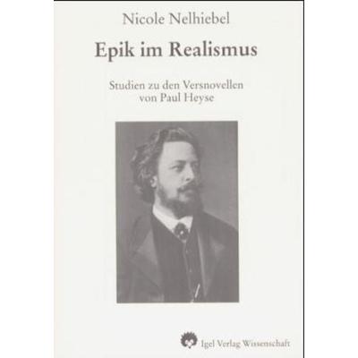 Nelhiebel, N: Epik im Realismus, Taschenbuch von Nicole Nelhiebel, Igel, 978-3-89621-104-0