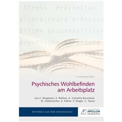 Psychisches Wohlbefinden am Arbeitsplatz, Sachbücher von Christine Bergmann, Andrea Connelly-Burscheid, Katja Büttner