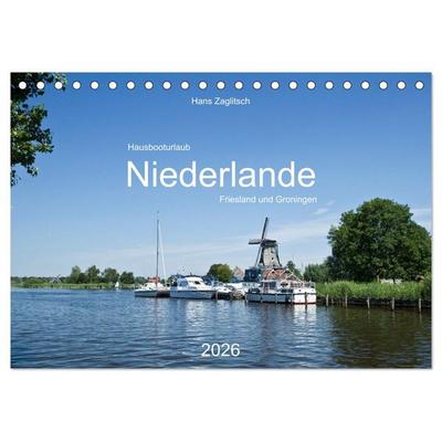 Hausbooturlaub Niederlande - Friesland und Groningen (Tischkalender 2026 DIN A5 quer), CALVENDO Monatskalender