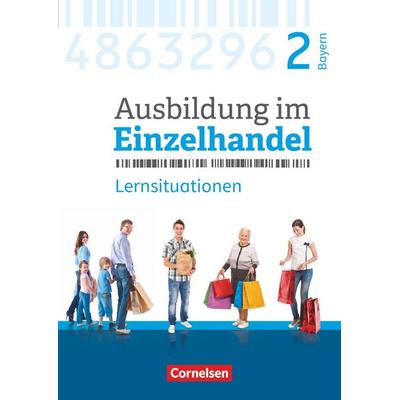 Ausbildung im Einzelhandel - Ausgabe 2017 - Bayern - 2. Ausbildungsjahr, Taschenbuch von Roswitha Pütz,Markus Hillebrand,Michael Piek,Christian