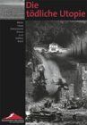 Horst Möller - Die tödliche Utopie: Bilder, Texte, Dokumente, Daten zum Dritten Reich (Veröffentlichungen des Instituts für Zeitgeschichte zur Dokumentation Obersalzberg) - Preis vom 02.10.2026 23:42:20 h