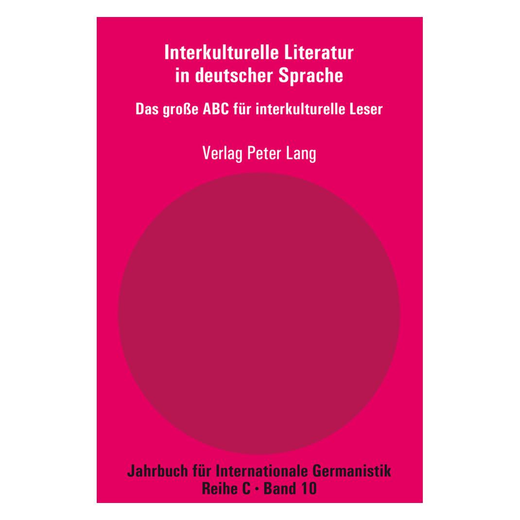 Peter Lang Interkulturelle Literatur in deutscher Sprache (Deutsch, Softcover, Carmine Chiellino) (56027201)