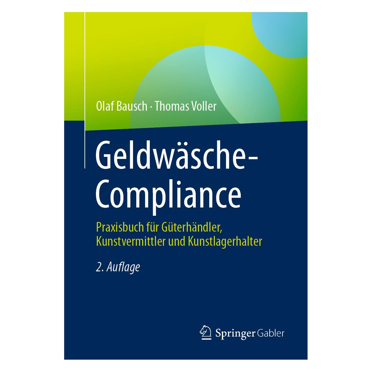Springer Geldwäsche-Compliance. (Deutsch, Softcover, Olaf Bausch, Thomas Voller) (56041013)