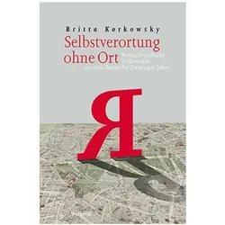Selbstverortung ohne Ort, Fachbücher von Britta Korkowsky