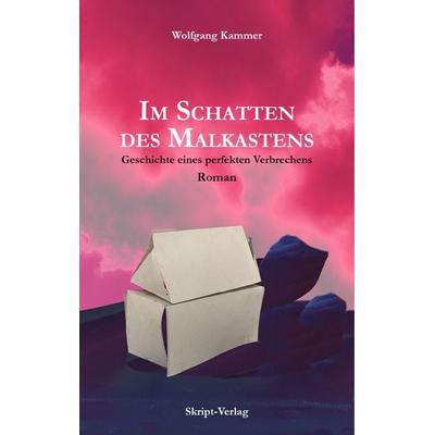 Im Schatten des Malkastens, Taschenbuch von Kammer Wolfgang, Skript, 978-3-928249-95-9