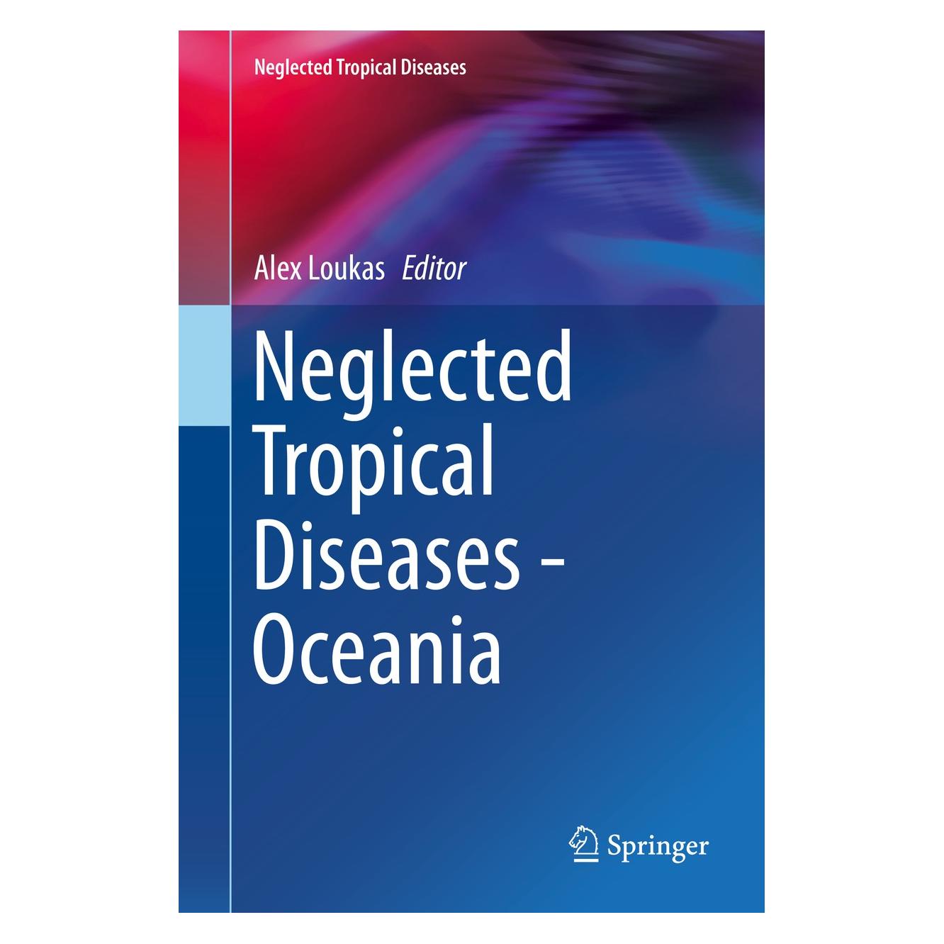 Springer Neglected Tropical Diseases - Oceania (Englisch, Hardcover, Alex Loukas) (9783319431468)
