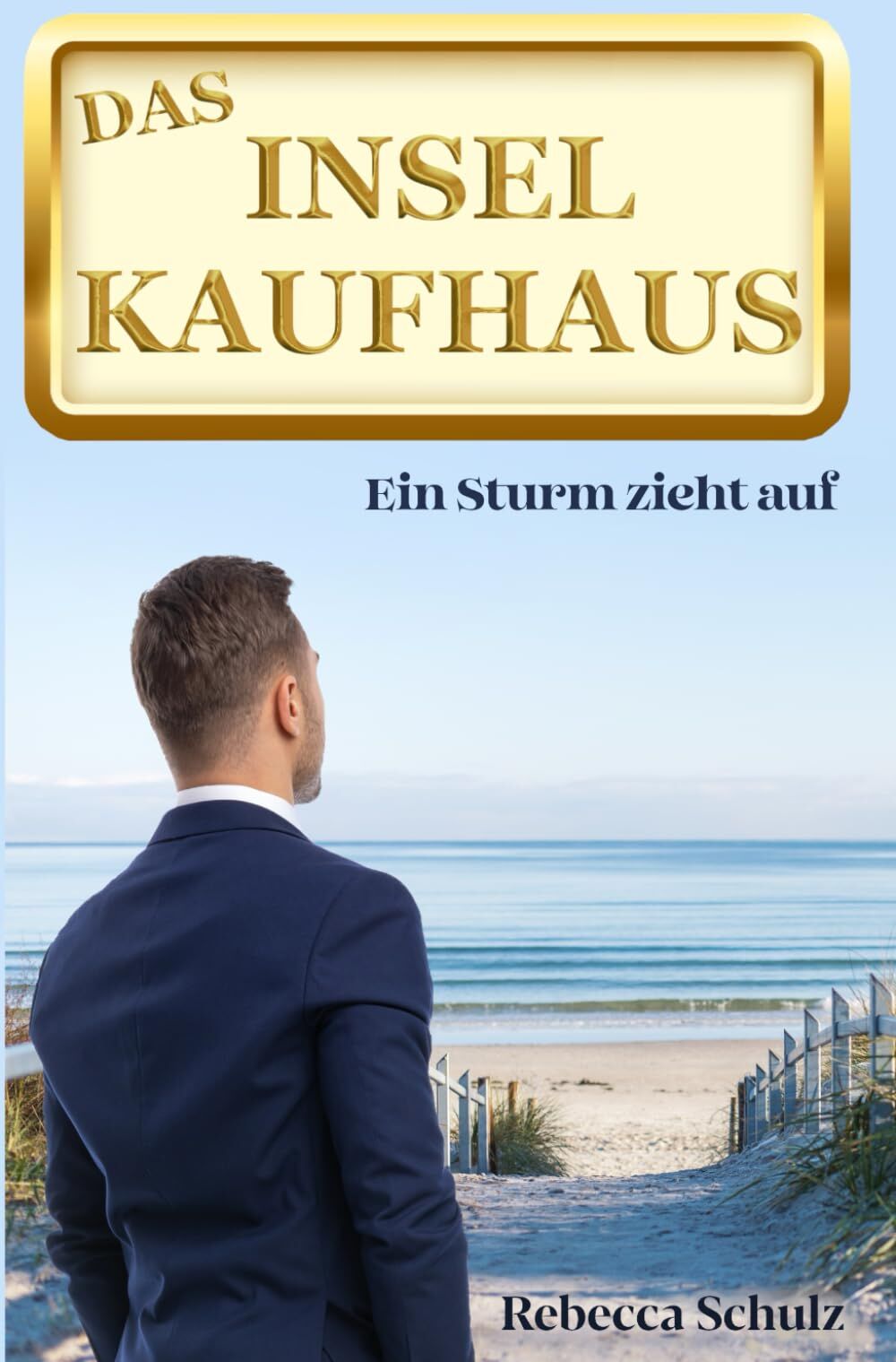 Rebecca Schulz - Das Inselkaufhaus: Ein Sturm zieht auf (Ein Inselroman an der Ostsee) - Preis vom 13.10.2026 11:25:28 h