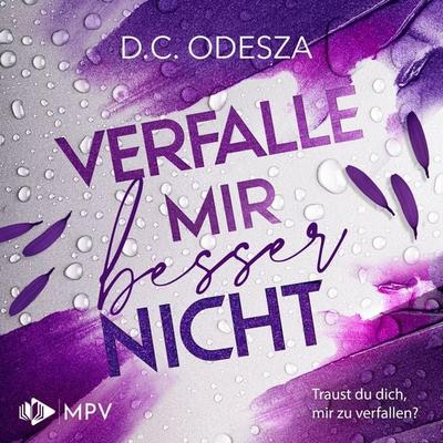 Verfalle mir besser nicht - D.C. Odesza, Audio, 4066004554549