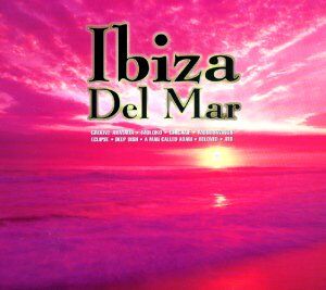 Various - Ibiza Del Mar - Preis vom 09.10.2026 07:28:09 h