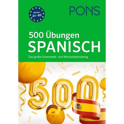 PONS 500 Übungen Spanisch, Taschenbuch von Buch, PONS Langenscheidt GmbH, 978-3-12-562303-3