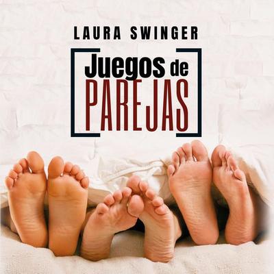 Juegos de parejas - Laura Swinger, Audio, 9789180121262