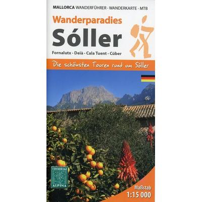Wanderparadies Sóller - Die schönsten Touren rund um Sóller, Gebundene Ausgabe von , Alpina Editorial