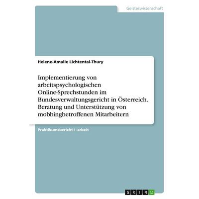 Implementierung von arbeitspsychologischen Online-Sprechstunden im Bundesverwaltungsgericht in Österreich. Beratung und Unterstützung von