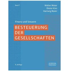 Besteuerung der Gesellschaften, Fachbücher von Hartwig Maier, Walter Maier, Dieter Kies
