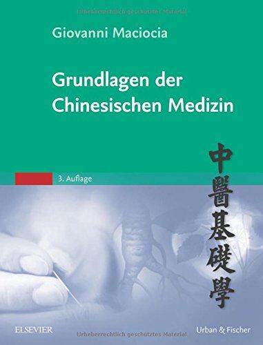 Giovanni Maciocia - Grundlagen der Chinesischen Medizin - Preis vom 30.09.2026 09:01:18 h