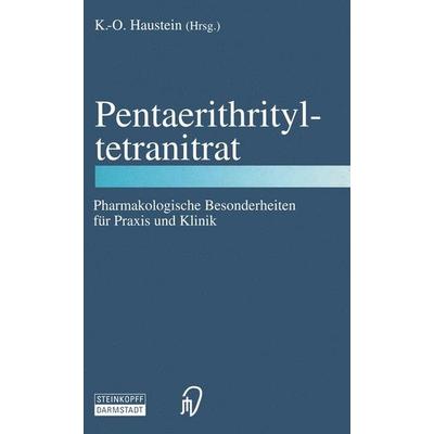 Pentaerithrityltetranitrat, Taschenbuch von , Steinkopff, 978-3-7985-1044-9