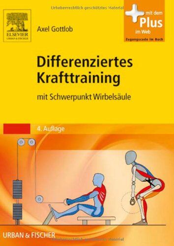 Axel Gottlob - Differenziertes Krafttraining: mit Schwerpunkt Wirbelsäule - mit Zugang zum Elsevier-Portal - Preis vom 14.10.2026 23:07:16 h