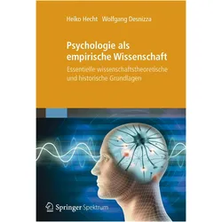 Psychologie als empirische Wissenschaft, Fachbücher von Heiko Hecht, Wolfgang Desnizza
