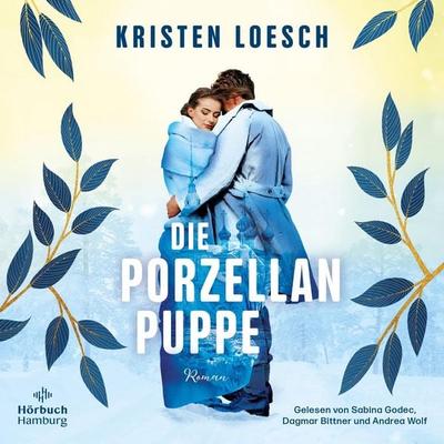Die Porzellanpuppe - Kristen Loesch, Audio, 9783844930948
