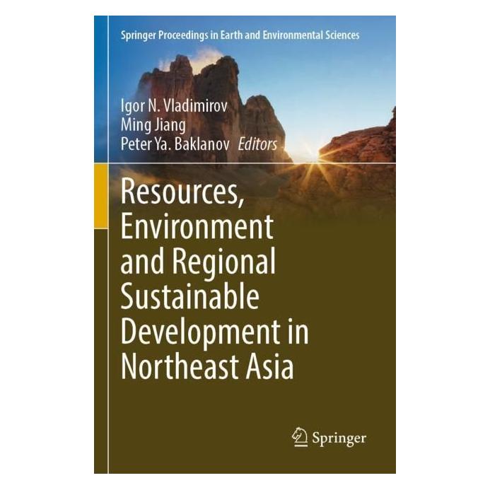 Springer Resources, Environment and Regional Sustainable Development in Northeast Asia (Englisch, Softcover, Igor N. Vladimirov, Ming Jiang, Peter Ya Baklanov) (57037023)