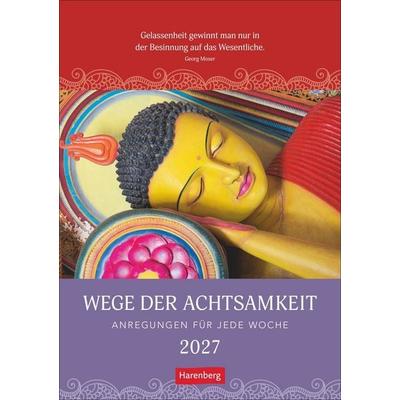 Wege der Achtsamkeit Wochen-Kulturkalender 2027 - Anregungen für jede Woche