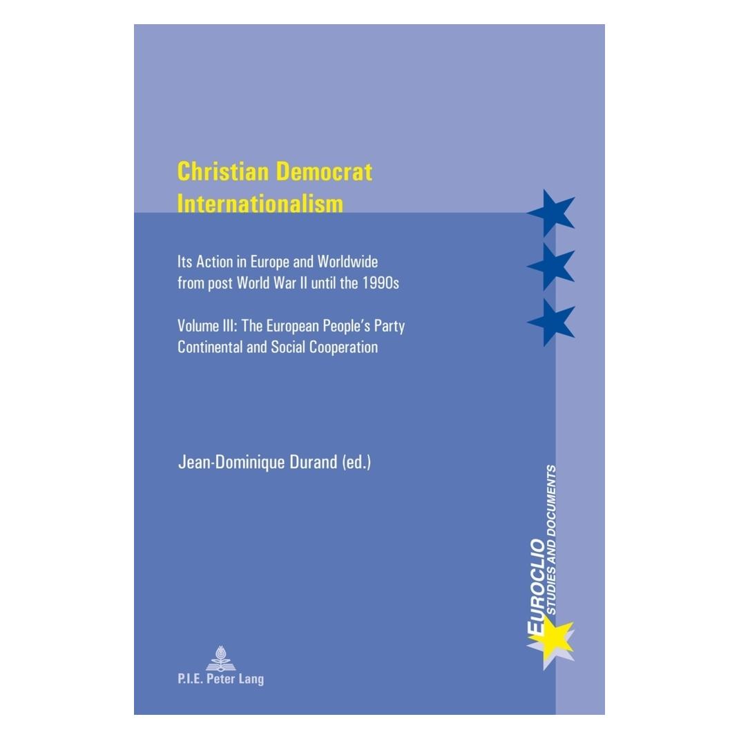 Peter Lang Christian Democrat Internationalism (Englisch, Softcover, Jean-Dominique Durand) (56022870)