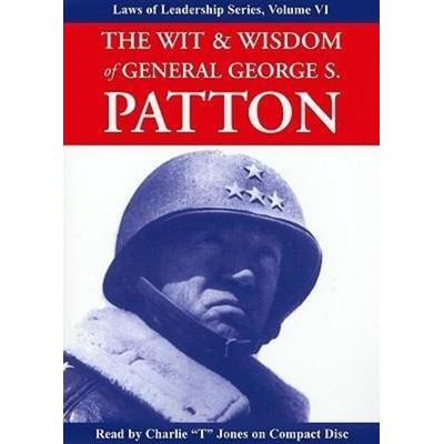 The Wit & Wisdom of General George S. Patton - George S. Patton, CD, 9781933715599