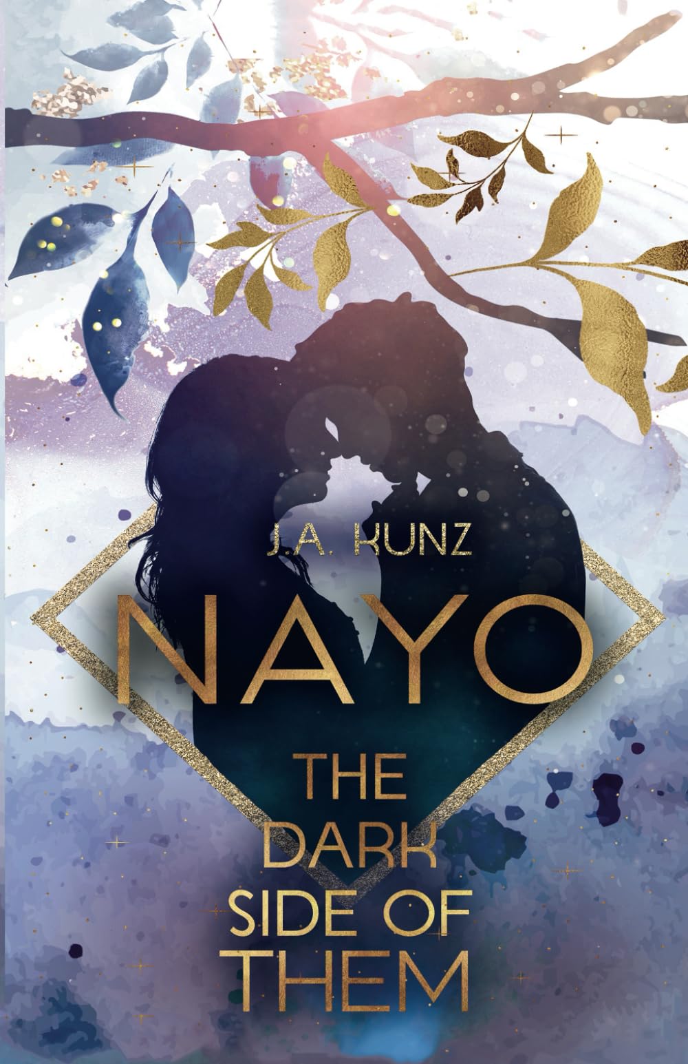 J.A. Kunz - Nayo – The Dark Side of Them: Eine Young Adult Romance (Nayo – Die Dark Side-Reihe, Band 4) - Preis vom 11.10.2026 03:10:56 h