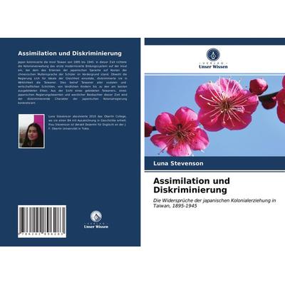 Assimilation und Diskriminierung, Taschenbuch von Luna Stevenson, Verlag Unser Wissen, 978-620-2-89628-3