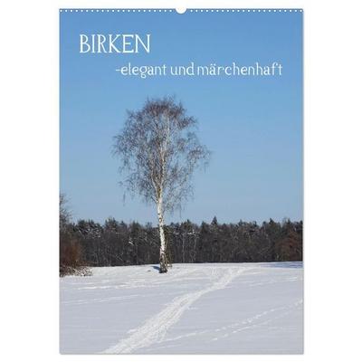 Birken - elegant und märchenhaft (Wandkalender 2027 DIN A2 hoch), CALVENDO Monatskalender