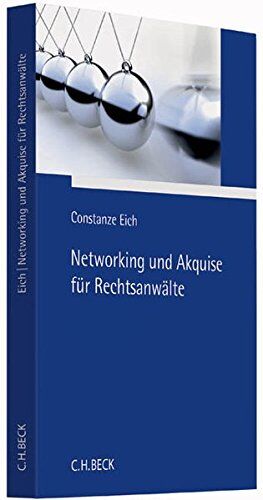 Constanze Eich - Networking und Akquise für Rechtsanwälte - Preis vom 30.09.2026 09:01:18 h