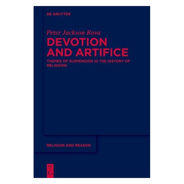 De Gruyter Jackson Rova:Devotion and Artifice (Englisch, Peter Jackson Rova) (64896447)