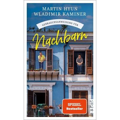 Gebrauchsanweisung für Nachbarn, Taschenbuch von Martin Hyun,Wladimir Kaminer, Piper Taschenbuch, 978-3-492-27769-3