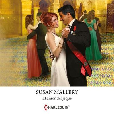 El amor del jeque - Susan Mallery, Audio, 9788410623798