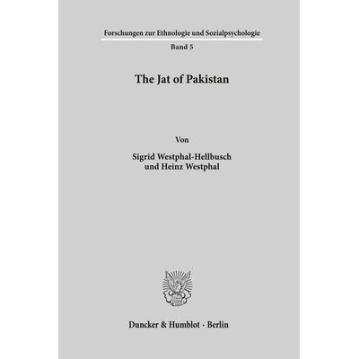 The Jat of Pakistan., Taschenbuch von Sigrid Westphal-Hellbusch,Heinz Westphal, Duncker & Humblot, 978-3-428-01683-9