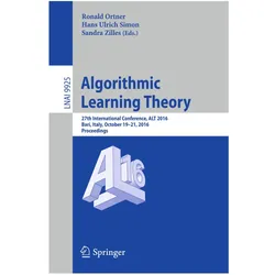 Algorithmic Learning Theory, Fachbücher von Sandra Zilles, Ronald Ortner, Hans Ulrich Simon