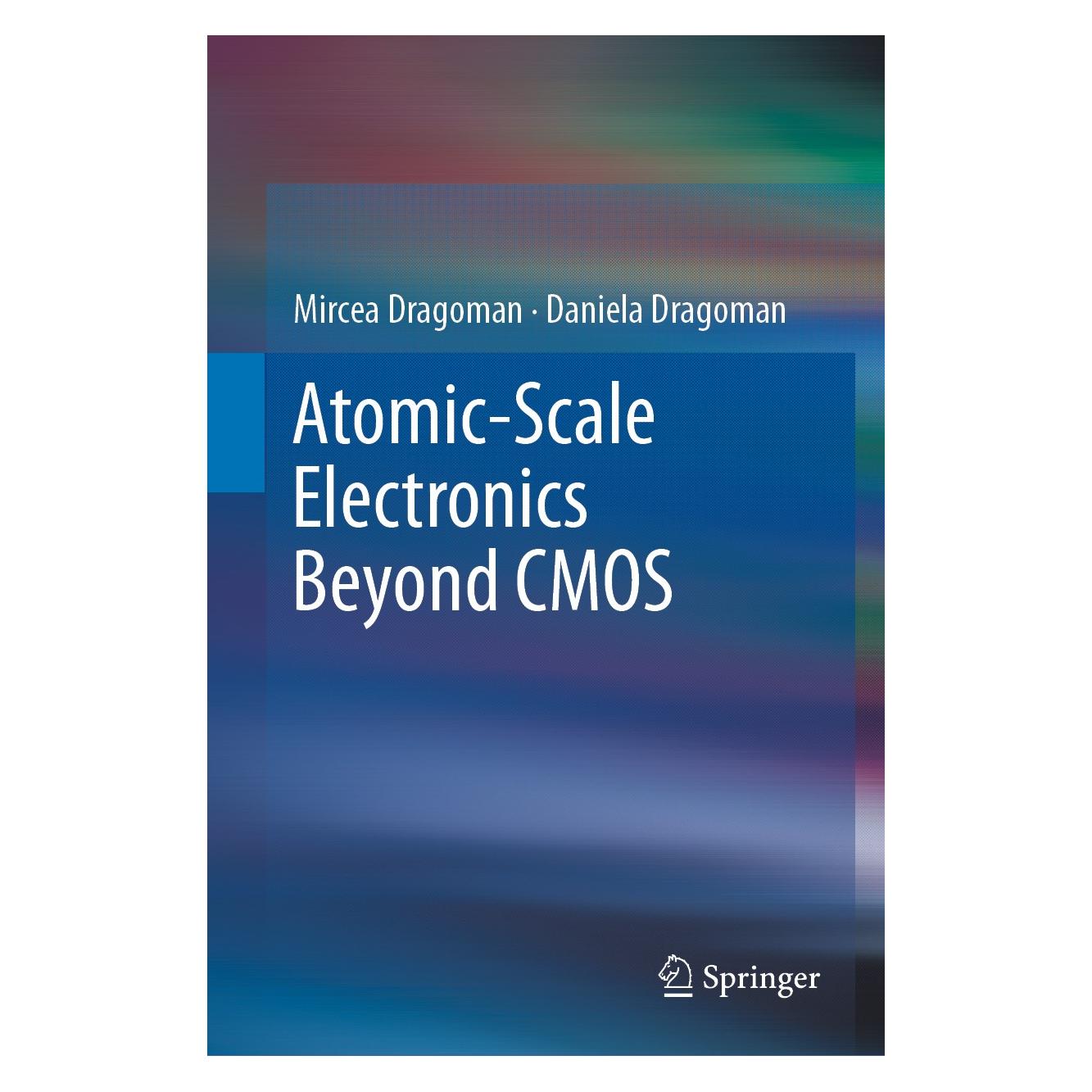 Springer Atomic-Scale Electronics Beyond CMOS (Englisch, Hardcover, Daniela Dragoman, Mircea Dragoman) (9783030605629)