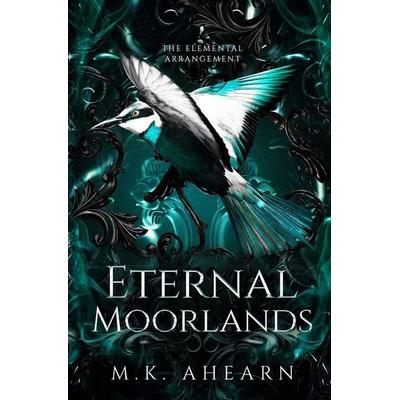Eternal Moorlands, Taschenbuch von Mk Ahearn, Azala Press, 978-1-963836-94-3