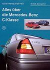 Christof Vieweg - Alles über die Mercedes- Benz C- Klasse - Preis vom 02.10.2026 23:42:20 h