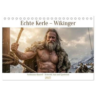 Echte Kerle – Wikinger (Tischkalender 2027 DIN A5 quer), CALVENDO Monatskalender