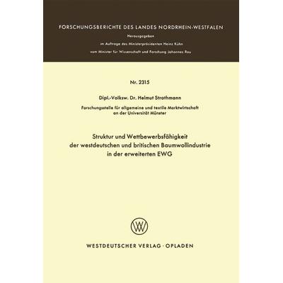 Struktur und Wettbewerbsfähigkeit der westdeutschen und britischen Baumwollindustrie in der erweiterten EWG, Taschenbuch von Helmuth Strothmann, VS