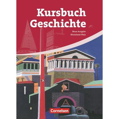 Kursbuch Geschichte. Schülerbuch., Gebundene Ausgabe von Rudolf Berg,Klaus Eilert,Wolfgang Jäger,Robert Radecke-Rauh,Ursula Vogel, Cornelsen Verlag
