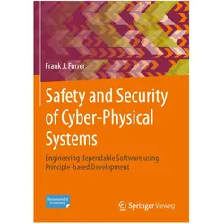 Safety and Security of Cyber-Physical Systems, Fachbücher von Frank J. Furrer