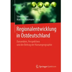 Regionalentwicklung in Ostdeutschland, Fachbücher von Sören Becker, Matthias Naumann