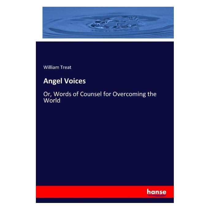 Hansebooks Angel Voices (Englisch, Softcover, William Treat) (55913060)