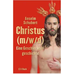 Christus (m/w/d), Sachbücher von Anselm Schubert