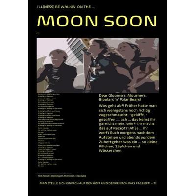 Für die Bundestagswahl 2X2Y einfach auf den Kopf gestellt! / I’LL(NESS) BE WALKIN‘ ON THE ... MOON SOON, Taschenbuch von Concept Public Files,Beat