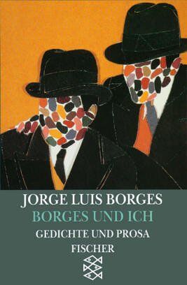 Borges, Jorge Luis - Borges und ich: Gedichte und Prosa 1960: Kurzprosa und Gedichte 1960 - Preis vom 12.10.2026 11:37:12 h