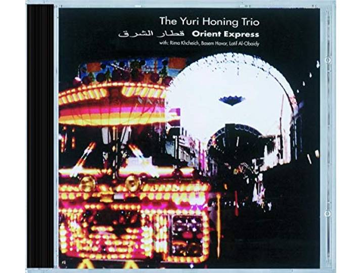 Yuri Honing Trio & Special Guests - Orient Express